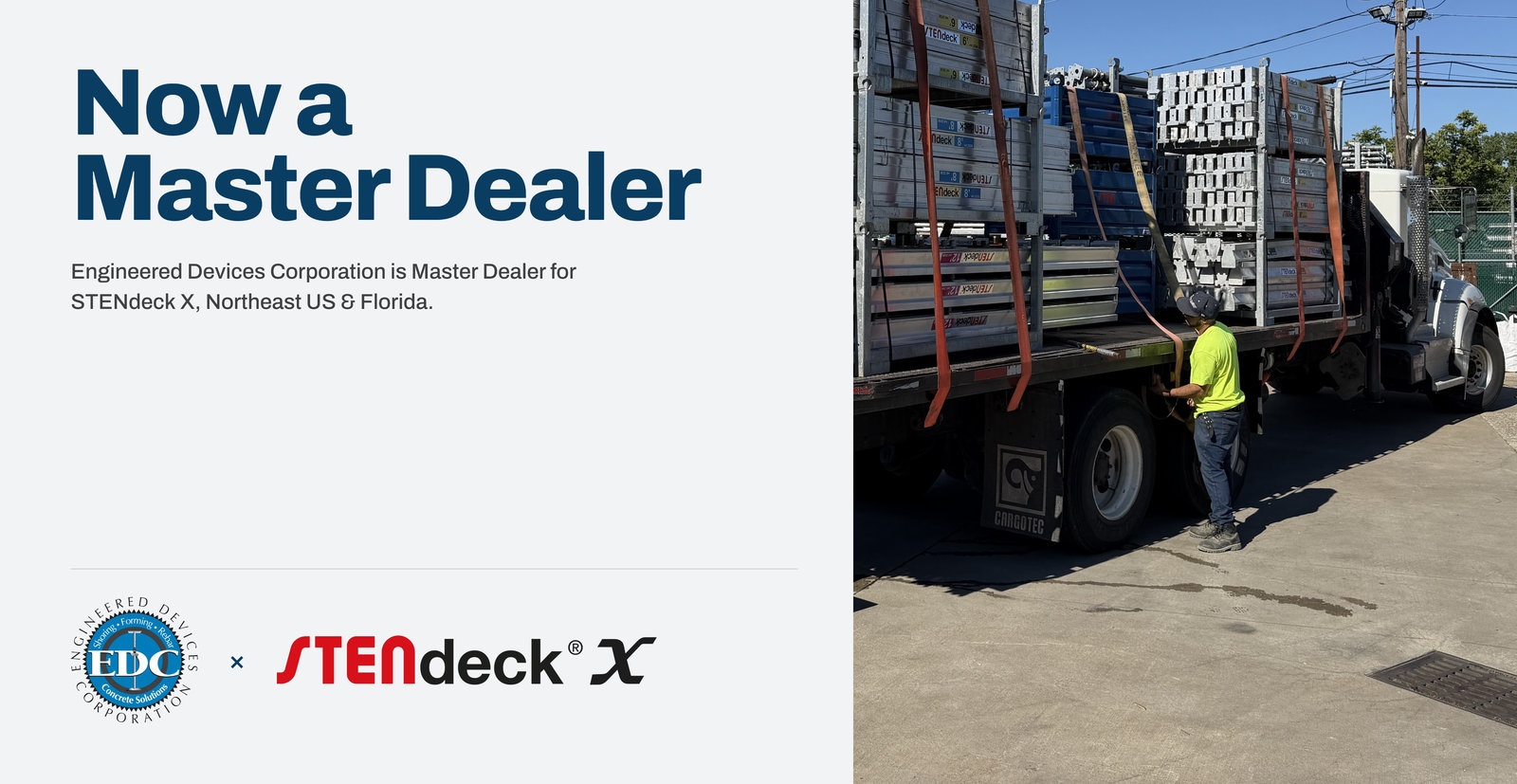 Partnership announcement graphic reading "Now a Master Dealer", with the EDC and STENdeck X logos below and a flatbed truck loaded with strapped bundles of shoring panels alongside